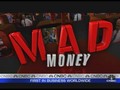 Mad Money&sbquo;  December 18&sbquo; 2009